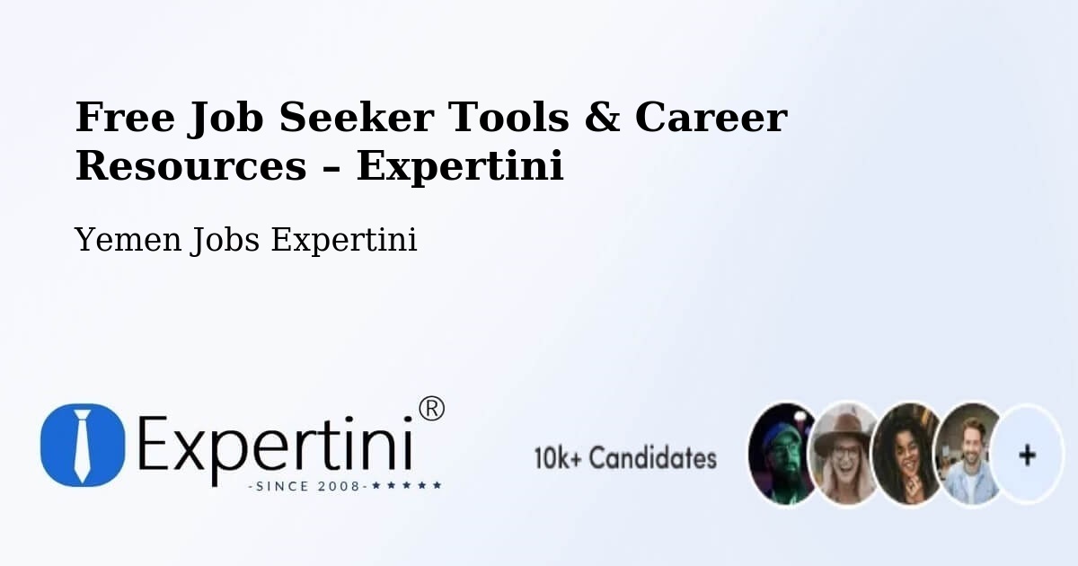 Free Job Seeker Tools & Career Resources – ‘Amrān - ‘Amrān, Yemen Jobs Expertini