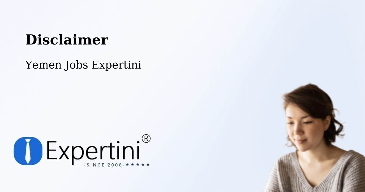 Disclaimer – ‘Amrān - Yemen Jobs Expertini