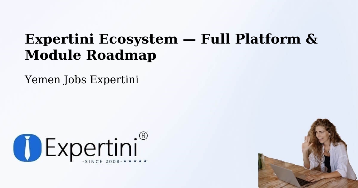 Expertini Ecosystem — Full Platform & Module Roadmap – ‘Amrān
